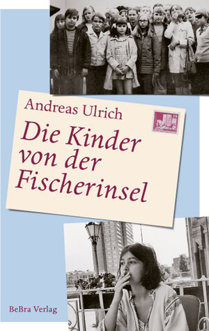 Buchcover Die Kinder von der Fischerinsel | Andreas Ulrich | EAN 9783814802503 | ISBN 3-8148-0250-0 | ISBN 978-3-8148-0250-3