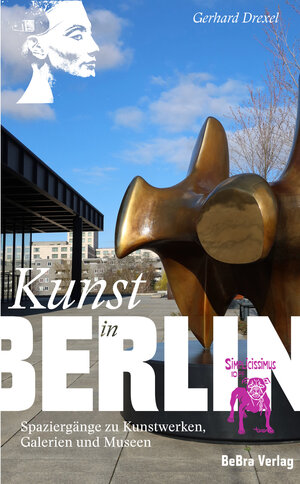 Buchcover Kunst in Berlin | Gerhard Drexel | EAN 9783814802831 | ISBN 3-8148-0283-7 | ISBN 978-3-8148-0283-1