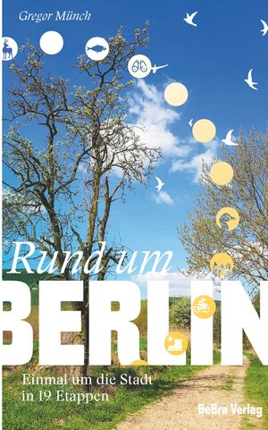 Buchcover Rund um Berlin | Gregor Münch | EAN 9783814802985 | ISBN 3-8148-0298-5 | ISBN 978-3-8148-0298-5