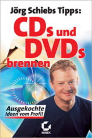 CD's und DVD's brennen