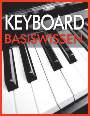 Buchcover Keyboard Basiswissen | Wolfgang Flödl | EAN 9783815587089 | ISBN 3-8155-8708-5 | ISBN 978-3-8155-8708-9
