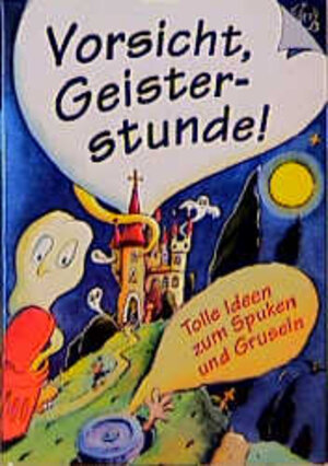 Buchcover Vorsicht, Geisterstunde! | Hajo Blank | EAN 9783815716779 | ISBN 3-8157-1677-2 | ISBN 978-3-8157-1677-9