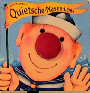 Buchcover Quietsche-Nase-Leute | Anne Mussenbrock | EAN 9783815721070 | ISBN 3-8157-2107-5 | ISBN 978-3-8157-2107-0