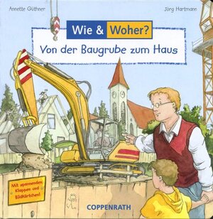 Buchcover Von der Baugrube zum Haus | Annette Güthner | EAN 9783815725696 | ISBN 3-8157-2569-0 | ISBN 978-3-8157-2569-6