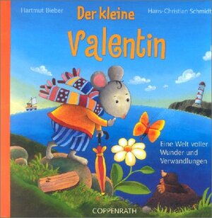 Der kleine Valentin: Eine Welt voller Wunder und Verwandlungen