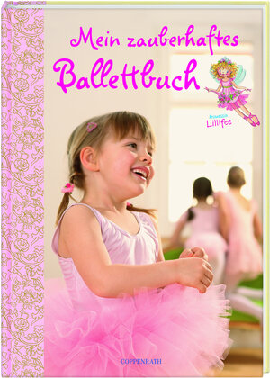 Buchcover Mein zauberhaftes Ballettbuch - Prinzessin Lillifee | Hildegard Toma | EAN 9783815770801 | ISBN 3-8157-7080-7 | ISBN 978-3-8157-7080-1