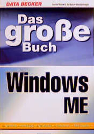 Das große Buch Windows ME. ( Millenium Edition)