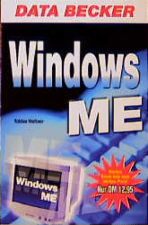 Buchcover Windows ME | Tobias Weltner | EAN 9783815816349 | ISBN 3-8158-1634-3 | ISBN 978-3-8158-1634-9