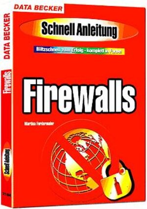 Buchcover Firewalls | Martina Fordermaier | EAN 9783815821848 | ISBN 3-8158-2184-3 | ISBN 978-3-8158-2184-8