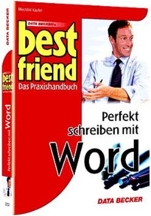 Buchcover Perfekt schreiben mit Word | Mechthild Käufer | EAN 9783815822371 | ISBN 3-8158-2237-8 | ISBN 978-3-8158-2237-1