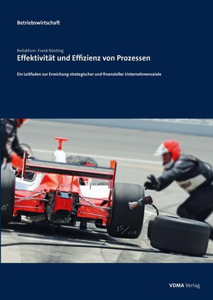 Buchcover Effektivität und Effizienz von Prozessen | Frank Bünting | EAN 9783816306429 | ISBN 3-8163-0642-X | ISBN 978-3-8163-0642-9