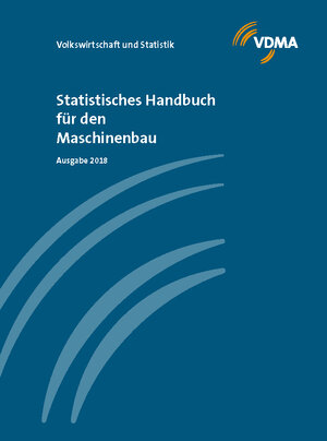 Buchcover Statistisches Handbuch für den Maschinenbau 2018  | EAN 9783816307242 | ISBN 3-8163-0724-8 | ISBN 978-3-8163-0724-2