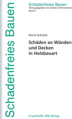 Buchcover Schäden an Wänden und Decken in Holzbauart. | Horst Schulze | EAN 9783816741442 | ISBN 3-8167-4144-4 | ISBN 978-3-8167-4144-2
