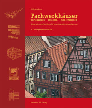 Buchcover Fachwerkhäuser restaurieren - sanieren - modernisieren. | Wolfgang Lenze | EAN 9783816771685 | ISBN 3-8167-7168-8 | ISBN 978-3-8167-7168-5