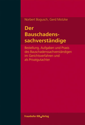 Buchcover Der Bauschadenssachverständige | Norbert Bogusch | EAN 9783816775911 | ISBN 3-8167-7591-8 | ISBN 978-3-8167-7591-1