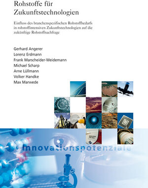 Buchcover Rohstoffe für Zukunftstechnologien. | Gerhard Angerer | EAN 9783816779575 | ISBN 3-8167-7957-3 | ISBN 978-3-8167-7957-5