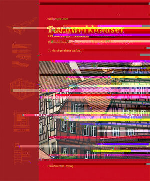 Buchcover Fachwerkhäuser restaurieren - sanieren - modernisieren. | Wolfgang Lenze | EAN 9783816781042 | ISBN 3-8167-8104-7 | ISBN 978-3-8167-8104-2