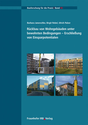 Buchcover Rückbau von Wohngebäuden unter bewohnten Bedingungen - Erschließung von Einsparpotentialen | Barbara Janorschke | EAN 9783816781868 | ISBN 3-8167-8186-1 | ISBN 978-3-8167-8186-8