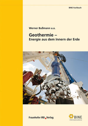 Buchcover Geothermie - Energie aus dem Innern der Erde | Werner Bußmann | EAN 9783816783213 | ISBN 3-8167-8321-X | ISBN 978-3-8167-8321-3