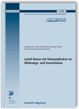 Buchcover Leicht Bauen mit Verbunddecken im Wohnungs- und Gewerbebau | Wolfgang Kurz | EAN 9783816783497 | ISBN 3-8167-8349-X | ISBN 978-3-8167-8349-7