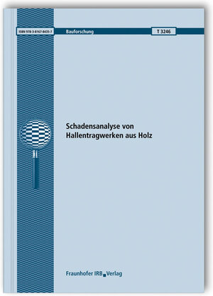 Buchcover Schadensanalyse von Hallentragwerken aus Holz. | Hans Joachim Blaß | EAN 9783816784357 | ISBN 3-8167-8435-6 | ISBN 978-3-8167-8435-7