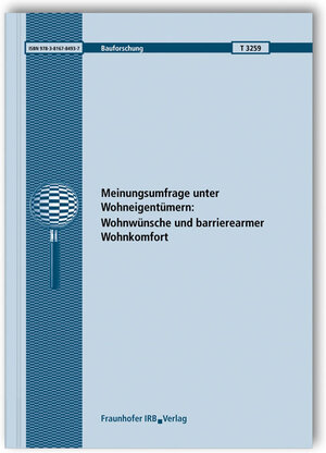 Buchcover Meinungsumfrage unter Wohneigentümern: Wohnwünsche und barrierearmer Wohnkomfort. Abschlussbericht. | Heike Böhmer | EAN 9783816784937 | ISBN 3-8167-8493-3 | ISBN 978-3-8167-8493-7