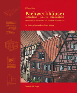 Buchcover Fachwerkhäuser restaurieren - sanieren - modernisieren. | Wolfgang Lenze | EAN 9783816785309 | ISBN 3-8167-8530-1 | ISBN 978-3-8167-8530-9