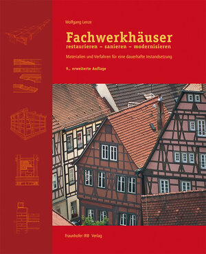 Buchcover Fachwerkhäuser restaurieren - sanieren - modernisieren. | Wolfgang Lenze | EAN 9783816789499 | ISBN 3-8167-8949-8 | ISBN 978-3-8167-8949-9