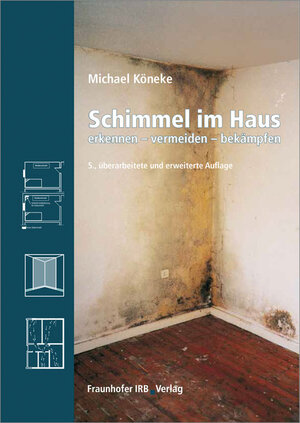 Buchcover Schimmel im Haus | Michael Köneke | EAN 9783816792192 | ISBN 3-8167-9219-7 | ISBN 978-3-8167-9219-2