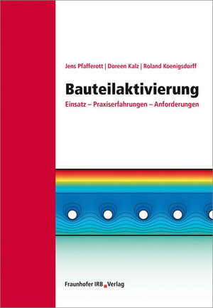 Buchcover Bauteilaktivierung | Jens Pfafferott | EAN 9783816793571 | ISBN 3-8167-9357-6 | ISBN 978-3-8167-9357-1