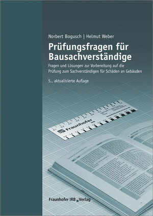 Buchcover Prüfungsfragen für Bausachverständige | Norbert Bogusch | EAN 9783816795230 | ISBN 3-8167-9523-4 | ISBN 978-3-8167-9523-0