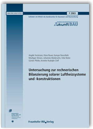 Buchcover Untersuchung zur rechnerischen Bilanzierung solarer Luftheizsysteme und -konstruktionen. Abschlussbericht | Angele Tersluisen | EAN 9783816797371 | ISBN 3-8167-9737-7 | ISBN 978-3-8167-9737-1