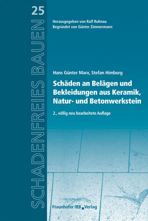Buchcover Schäden an Belägen und Bekleidungen aus Keramik, Natur- und Betonwerkstein | Hans Günter Marx | EAN 9783816798323 | ISBN 3-8167-9832-2 | ISBN 978-3-8167-9832-3
