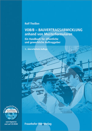 Buchcover VOB/B - Bauvertragsabwicklung anhand von Musterformularen | Rolf Theißen | EAN 9783816798842 | ISBN 3-8167-9884-5 | ISBN 978-3-8167-9884-2