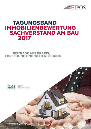 Buchcover Tagungsband Immobilienbewertung und Sachverstand am Bau 2017  | EAN 9783816798989 | ISBN 3-8167-9898-5 | ISBN 978-3-8167-9898-9