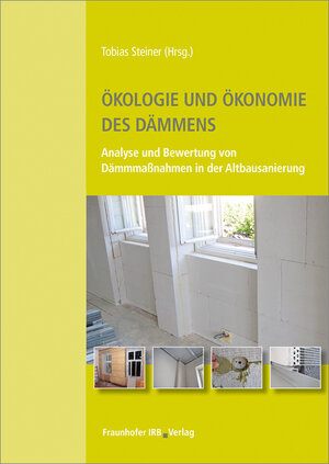 Buchcover Ökologie und Ökonomie des Dämmens  | EAN 9783816799092 | ISBN 3-8167-9909-4 | ISBN 978-3-8167-9909-2