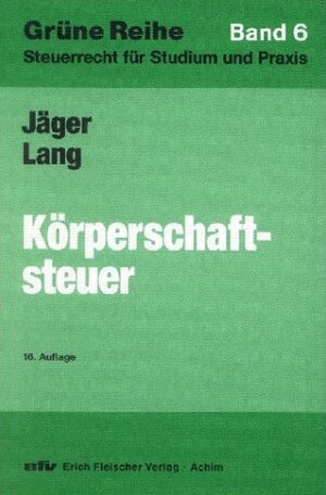 Buchcover Körperschaftsteuer | Birgit Jäger | EAN 9783816810667 | ISBN 3-8168-1066-7 | ISBN 978-3-8168-1066-7