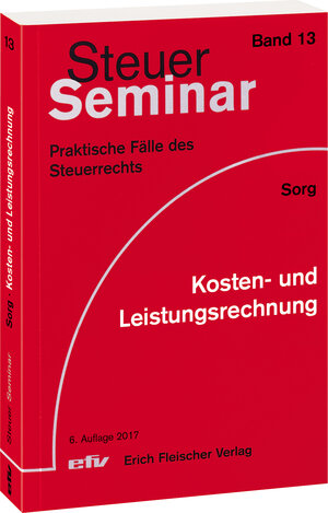 Buchcover Kosten- und Leistungsrechnung | Peter Sorg | EAN 9783816864172 | ISBN 3-8168-6417-1 | ISBN 978-3-8168-6417-2