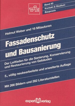 Buchcover Fassadenschutz und Bausanierung | Helmut Weber | EAN 9783816906902 | ISBN 3-8169-0690-7 | ISBN 978-3-8169-0690-2