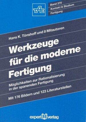 Buchcover Werkzeuge für die moderne Fertigung | Hans K. Tönshoff | EAN 9783816907664 | ISBN 3-8169-0766-0 | ISBN 978-3-8169-0766-4