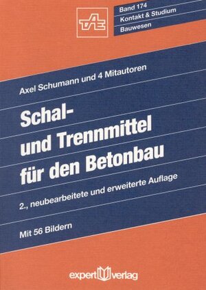 Buchcover Schal- und Trennmittel für den Betonbau | Axel Schumann | EAN 9783816909798 | ISBN 3-8169-0979-5 | ISBN 978-3-8169-0979-8