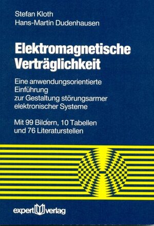 Buchcover Elektromagnetische Verträglichkeit | Stefan Kloth | EAN 9783816912071 | ISBN 3-8169-1207-9 | ISBN 978-3-8169-1207-1