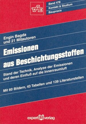 Buchcover Emissionen aus Beschichtungsstoffen | Engin Bagda | EAN 9783816912743 | ISBN 3-8169-1274-5 | ISBN 978-3-8169-1274-3