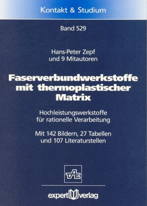 Faserverbundstoffe mit thermoplastischer Matrix. Hochleistungswerkstoffe für rationelle Verarbeitung