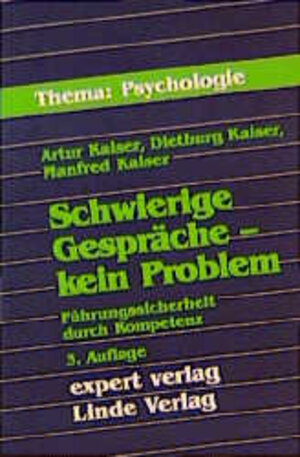 Buchcover Schwierige Gespräche - kein Problem | Artur Kaiser | EAN 9783816916147 | ISBN 3-8169-1614-7 | ISBN 978-3-8169-1614-7