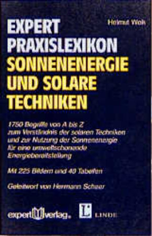 Buchcover Expert Praxislexikon Sonnenenergie und solare Techniken | Helmut Weik | EAN 9783816916604 | ISBN 3-8169-1660-0 | ISBN 978-3-8169-1660-4