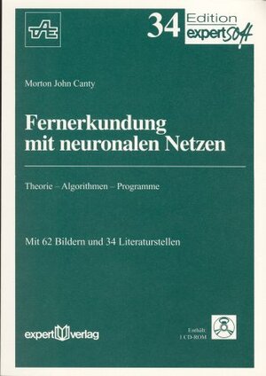 Fernerkennung mit neuronalen Netzen. Theorie - Algorithmen - Programme