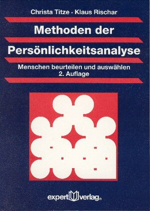 Buchcover Methoden der Persönlichkeitsanalyse | Christa Titze | EAN 9783816918066 | ISBN 3-8169-1806-9 | ISBN 978-3-8169-1806-6