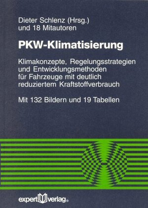 Buchcover PKW-Klimatisierung / PKW-Klimatisierung, I: | Dieter Schlenz | EAN 9783816918189 | ISBN 3-8169-1818-2 | ISBN 978-3-8169-1818-9