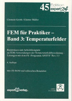 FEM für Praktiker, m. CD-ROM, Bd.3, Temperaturfelder, m. 1 CD-ROM